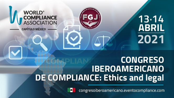 Congreso Iberoamericano de Compliance : Ethics and Legal